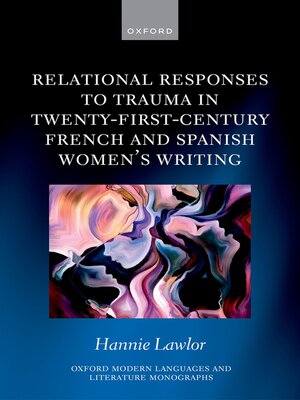 cover image of Relational Responses to Trauma in Twenty-First-Century French and Spanish Women's Writing